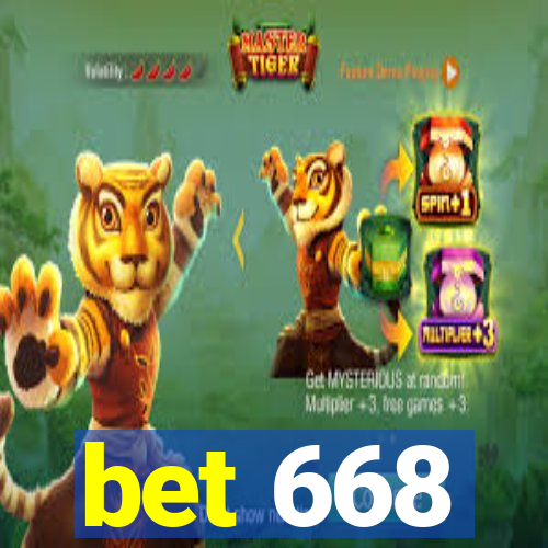 bet 668